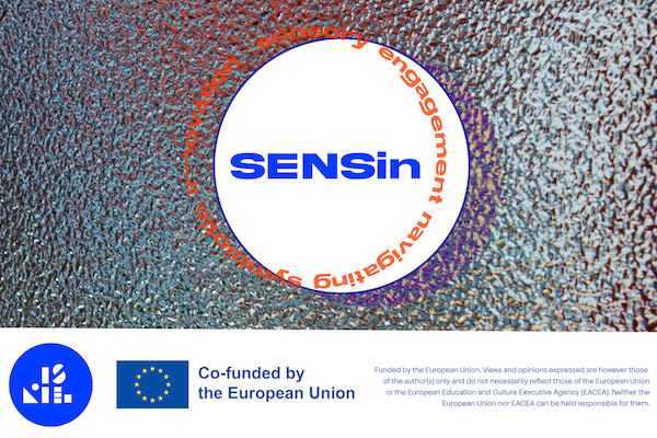 SENSin project poster. On a graphite background appears a white circle featuring the word SENS in capital and the word in, in low case letters. The circle is surrounded by the words sensory engagement navigating symbiotic innovation in red letters. The project is cofounded by the EU